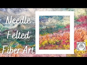 Tutorial of a Needle felted landscape made with scraps of fabric, yarns, wool and thread.