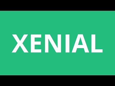How To Pronounce Xenial - Pronunciation Academy