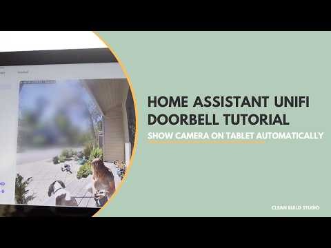 Show Your Doorbell Camera Instantly on a Home Assistant Tablet (UniFi Setup)