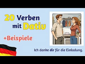 20 wichtigen Verben mit Dativ in Deutsch, Beispiele Verben mit Dativ 🇩🇪