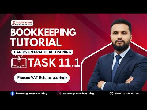 How to Prepare Quarterly VAT Returns | Accounting & Bookkeeping Tutorial 2026