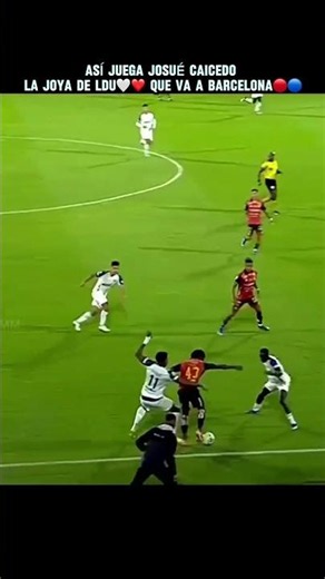 THIS IS HOW JOSUÉ CAICEDO PLAYS 🇪🇨 LDU Quito player 🤍❤️ WHO JUST SIGNED WITH BARCELONA 🔵🔴