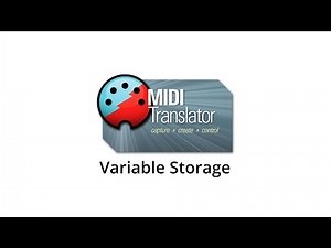 Tutorial: Persistent Variable Storage with Bome MIDI Translator Pro (v1.9.2 or later)