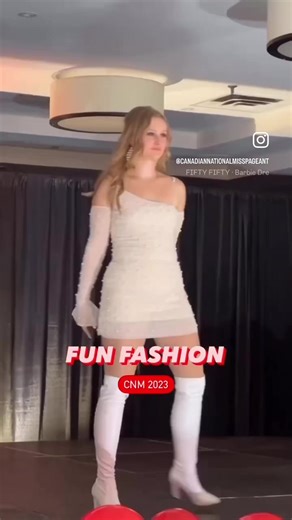 Bring on the FASHION! It’s Fun Fashion at Canadian National Miss Pageant 2023 ✨😍