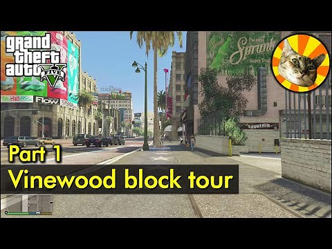 Part 1 - Downtown Vinewood - Walking around the block | GTA V