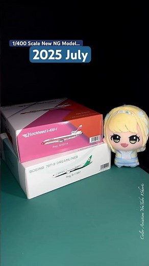 Brand New 2025 July 1/400 Scale Aircraft Models by NG Model Collections!