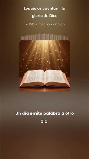 Los cielos cuentan la gloria de Dios Salmo 19