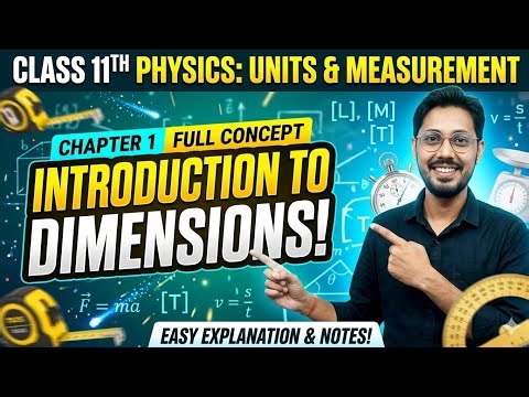 What are Dimensions? 📏 | Class 11th Physics | Units & Measurement | Easy Concepts