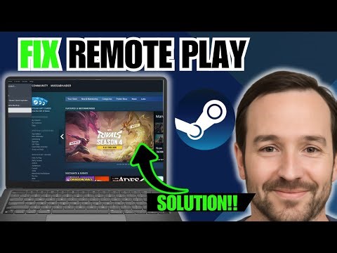 How To Fix Steam Remote Play Not Working | Remote Play Crashing Fix!