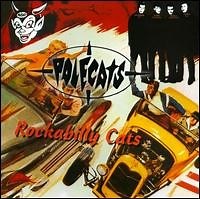 Polecats - Rockabilly Cats