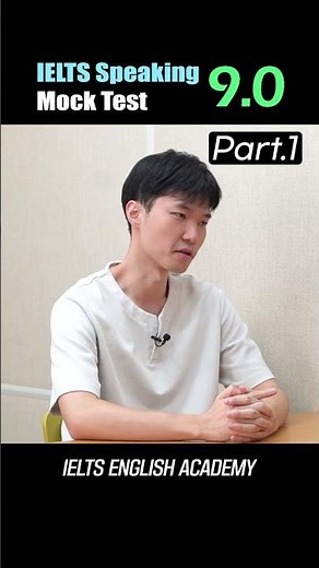 Band 9.0 in IELTS Speaking Part1?