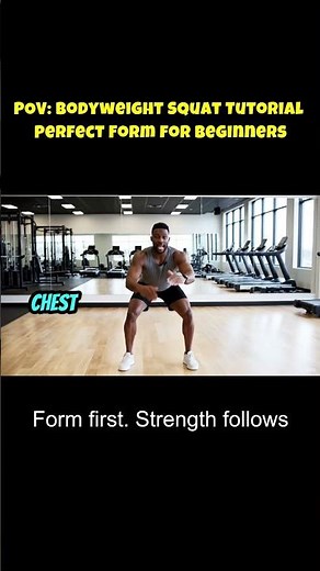 Bodyweight Squat Tutorial — Perfect Form for Beginners #gymmotivation workout #gym #shorts