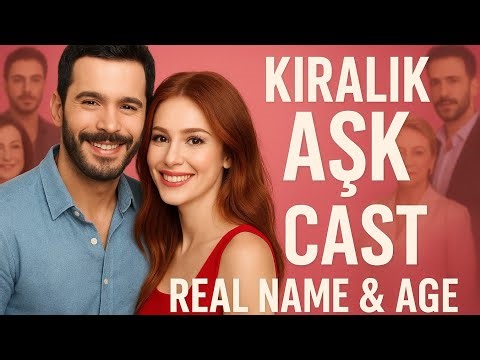 Love For Rent Cast Real Name & Age 2025 | Kiralık Aşk Full Cast || Barış Arduç & Elçin Sangu ||