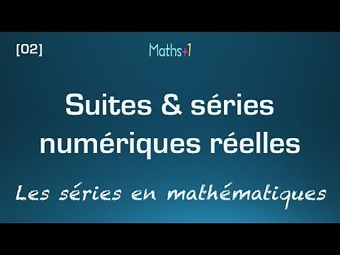 #2. Suites et séries numériques