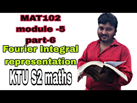 Fourier Integral representation/ MAT102/module -5/part-6/KTU S2 maths