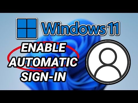 How to Enable or Disable Automatically Sign In Account at Startup in Windows 11