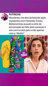 A campanha de fim de ano das sandálias Havaianas, estrelada pela atriz Fernanda Torres, colocou a marca no centro de uma nova disputa política nas redes sociais e levou apoiadores da direita a defenderem boicote aos produtos da empresa. A reação foi motivada por um trecho do comercial em que a atriz afirma não desejar que as pessoas comecem 2026 “com o pé direito”, expressão popularmente associada à sorte. Na peça publicitária, Torres diz que prefere desejar que o público comece o ano “com os do