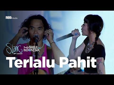 SLANK - TERLALU PAHIT LIVE AT BEAUTIFUL SMILE TOUR INDONESIA PRAMBANAN 2022
