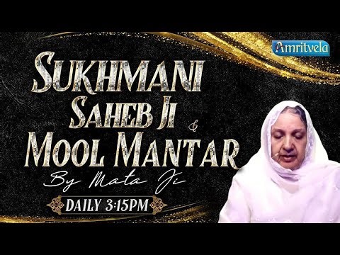 SUKHMANI SAHEB JI PATH AND MOOL MANTAR LIVE
