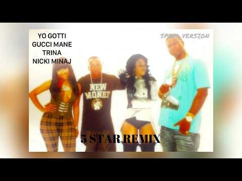 Yo Gotti - 5 STAR Remix (feat. Gucci Mane, Trina, Nicki Minaj) [Speed Up]