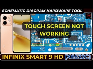 Infinix Smart 9 hd (X6532C) Touch Screen Not WORKING | Hardware Schematic Diagram | DMR SOLUTION