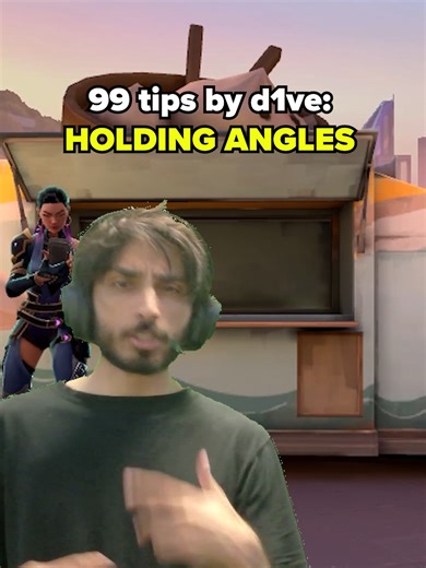 99 tips by d1ve: HOLDING ANGLES #d1ve #valorant #radiant #valorantclips