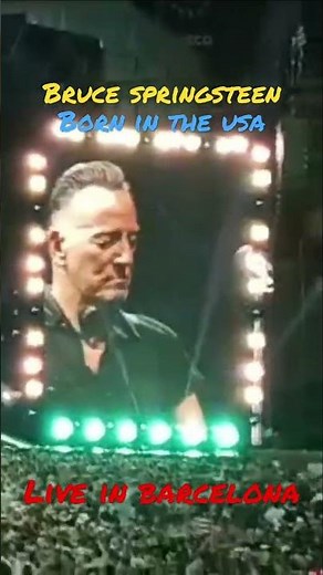 BRUCE SPRINGSTEEN - BORN IN THE USA - LIVE in BARCELONA 30/05/23 #brucespringsteen #bornintheusa