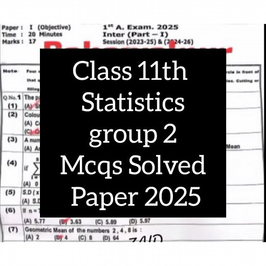 1st year Statistics solved mcqs group 2 paper 2025 11th Class Statistics mcqs solved mcqs paper 2025