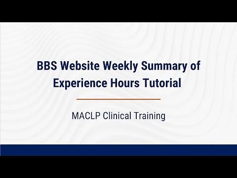 (ARCHIVED) BBS Website Weekly Summary of Experience Hours Tutorial