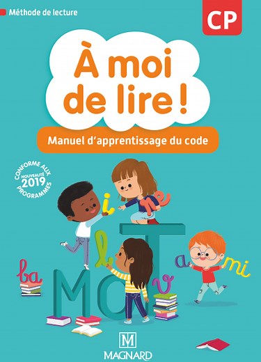 À moi de lire ! CP (2019) - Manuel d'apprentissage du code
