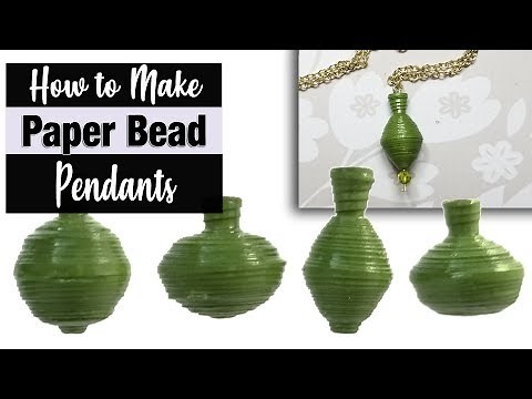 How to Make Pendant Paper Beads