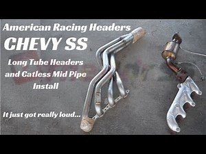 Chevy SS American Racing Headers Install - IT IS SO LOUD !