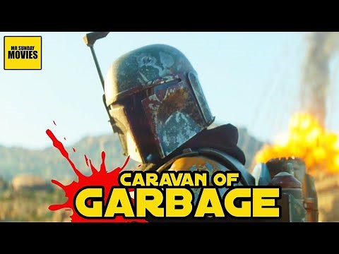 I Killed Boba Fett - Caravan Of Garbage