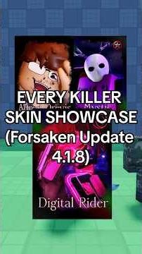Forsaken Update 4.1.8 Killer Skin Showcase #forsaken #roblox