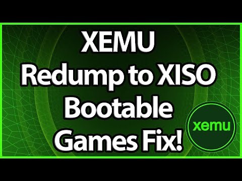 Xemu Redump To XISO For Bootable Games Fix