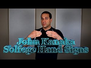 John Kanaka: Learning Solfege Hand Signs Do Re Mi Sol
