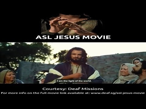 American Sign Language (ASL) Jesus Movie with English Subtitles