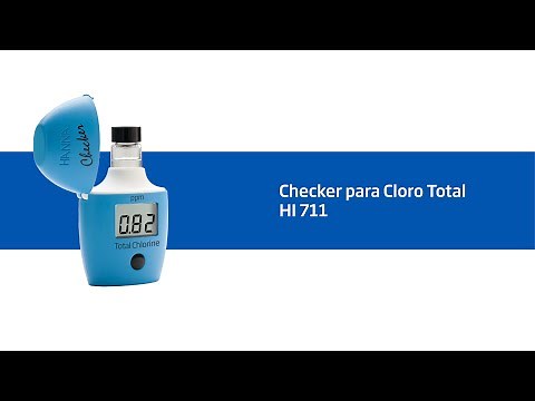Video Tutorial - HI 711 Checker para Cloro Total
