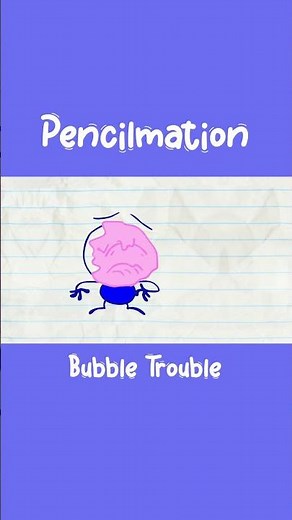 Bubble Trouble