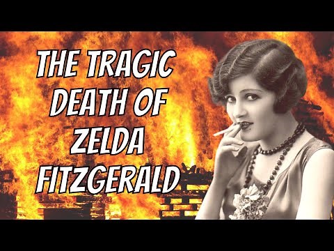 The Tragic Death of Zelda Fitzgerald, the Original Flapper