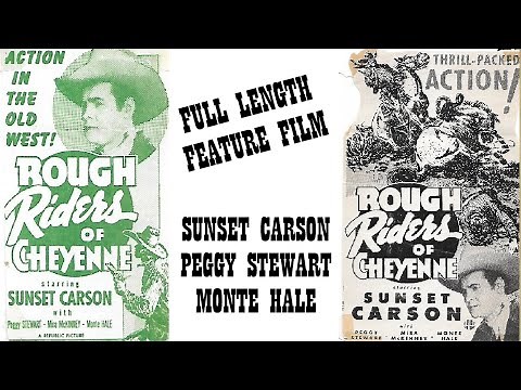 ROUGH RIDERS OF CHEYENNE [1945] - Sunset Carson