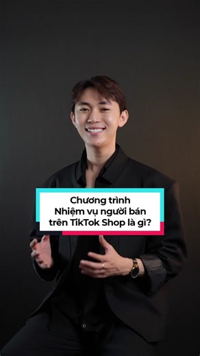 Chương trình Nhiệm vụ Người bán trên TikTok Shop