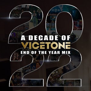 Vicetone - 2022 End Of The Year Mix 2022-12-15