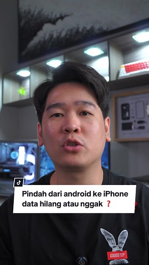 Pindah dari Android ke iPhone data hilang semua atau nggak ❓