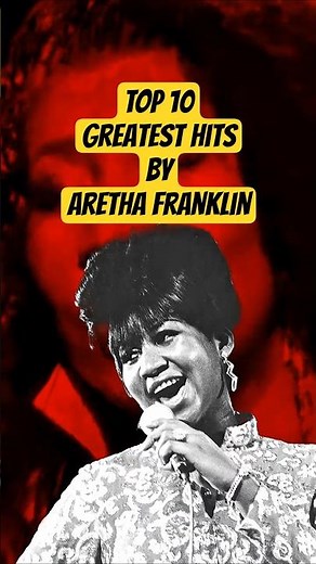 TOP 10 Greatest Hits by Aretha Franklin. #top10greatesthits #arethafranklin #timelesshits