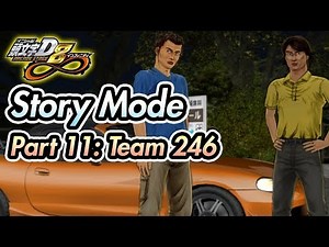 Initial D Arcade Stage 8 Infinity / Story Mode - Part 11: Team 246