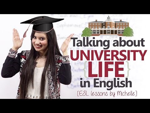 English conversation Lesson - 1st Day at the University ( Speaking about University life)