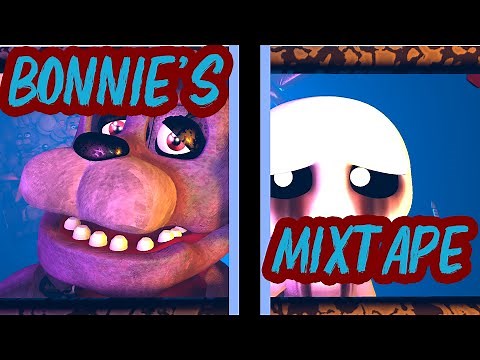 [FNAF/SFM] Bonnie's Mixtape (FNaF Song by Griffinilla/Fandroid) {Bonnie's story part 1}