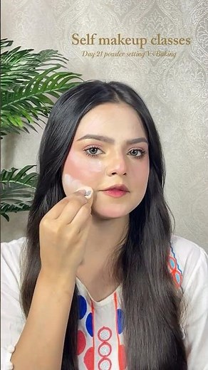 Day-21 “Powder baking Vs powder setting” of self makeup classes series✨