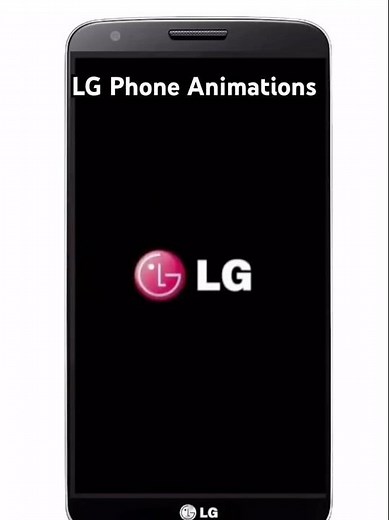 LG Phone Startup/Shutdown Screens